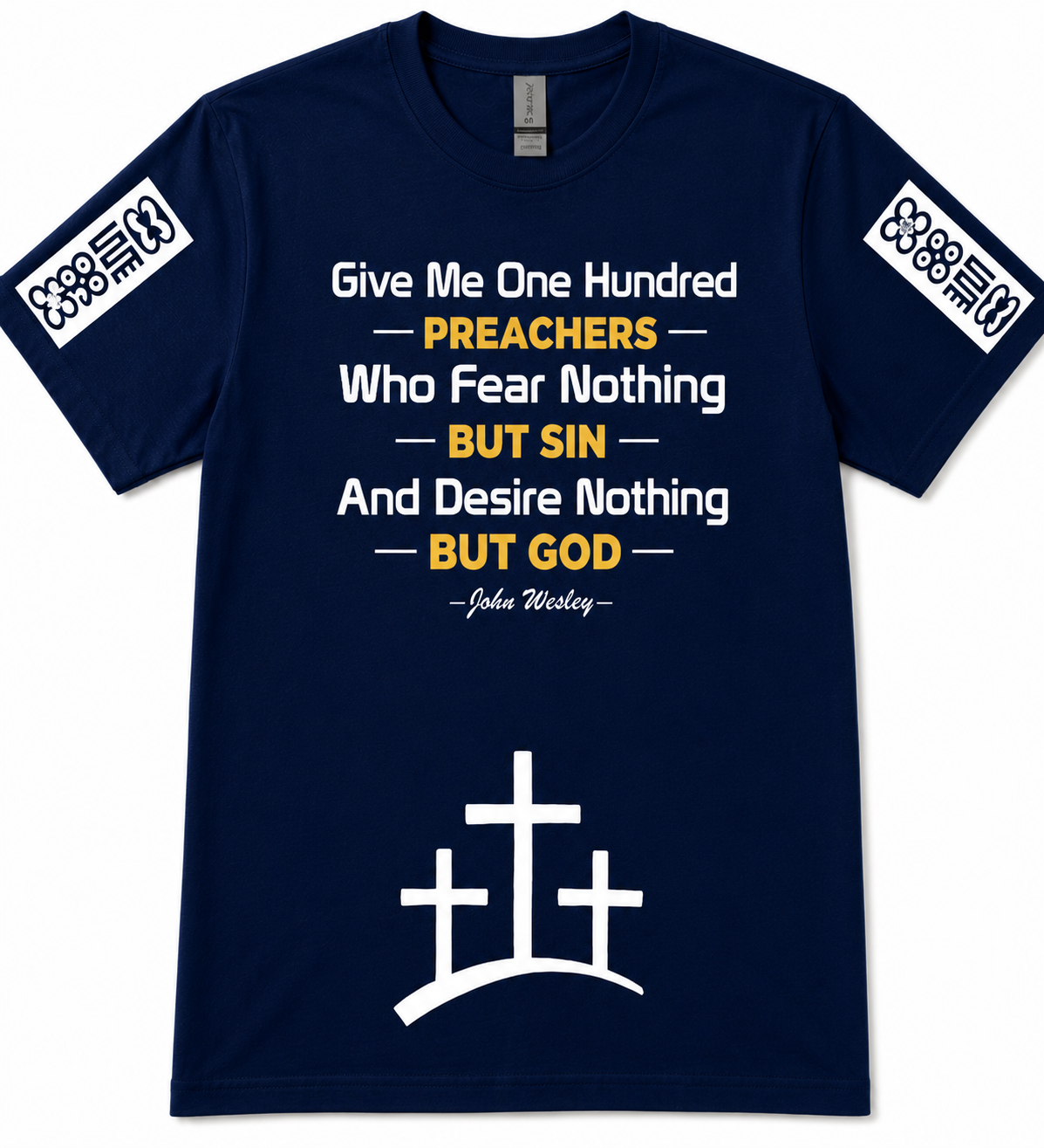 John Wesley Inspirational T-Shirt - "Give Me One Hundred Preachers"